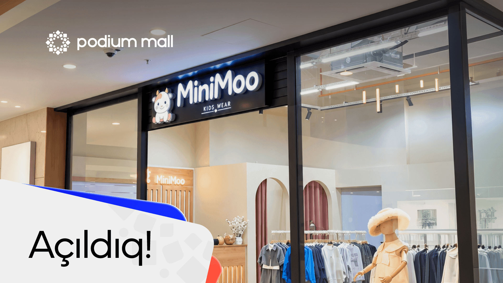 MiniMoo Kids artıq Podium Mall-da!